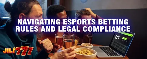 Navigating Esports Betting Rules and Legal Compliance
